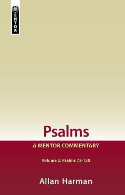 Psalms Volume 2 (Psalms 73-150): A Mentor Commentary(English, Hardcover, Harman Allan)