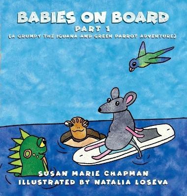 Babies on Board Part 1(English, Hardcover, Chapman Susan Marie)