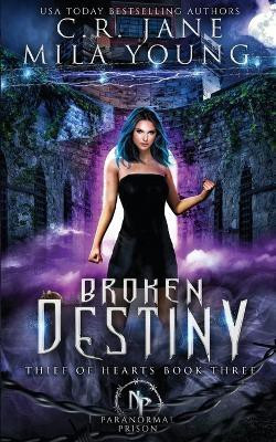 Broken Destiny(English, Paperback, Young Mila)