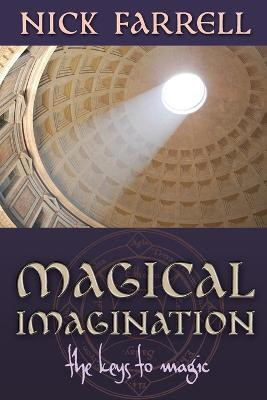 Magical Imagination(English, Paperback, Farrell Nick)