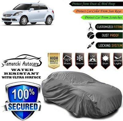 Tamanchi Autocare Car Cover For Maruti Suzuki Swift Dzire VXI(Grey)