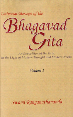 Universal Message Of The Bhagavad Gita Vol – 1(Hard Bound, Swami Ranganathananda)