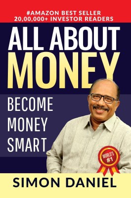 ALL ABOUT MONEY  - Become Money Smart(English, Paperback, SIMON DANIEL)