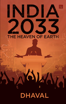 India 2033, the Heaven of Earth(English, Paperback, unknown)