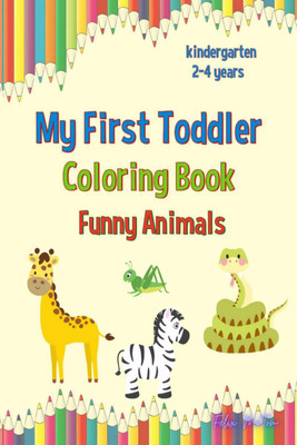my first toddler coloring book(English, Paperback, Felix Mctom)