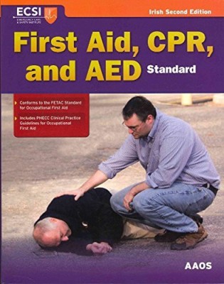 Standard First Aid, CPR, And AED, Irish Edition(English, Paperback, American Academy of Orthopaedic Surgeons (AAOS))