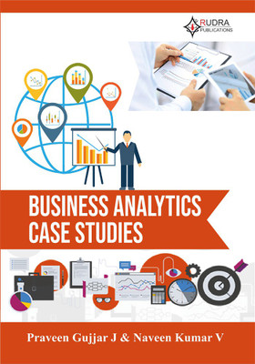 Business Analytics Case Studies(Paperback, Praveen Gujjar)