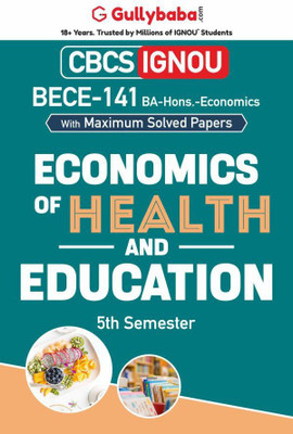 Gullybaba IGNOU 5th Semester CBCS BA Honours (Latest Edition) BECE-141 Economics of Health and Education in English Help Book with Solved Sample and Guess Papers with Important Study Material(Paperback, Gullybaba.com Panel)