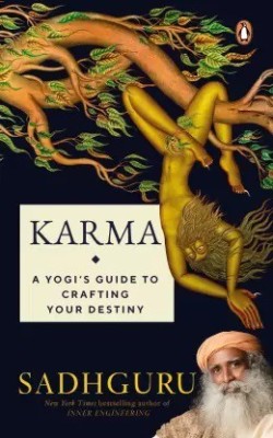 KARMA
- A Yogi's Guide To Crafting Your Destiny.(Paperback, Sadhguru)