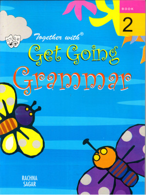 Together With Get Going Grammar 2(Paperback, Dr SHASHI KOCHAR)
