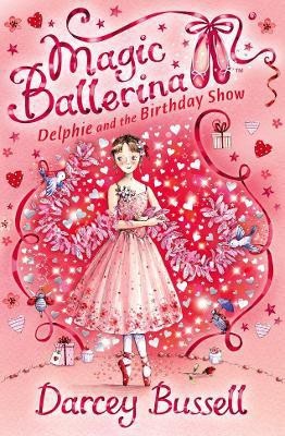 Delphie and the Birthday Show(English, Paperback, Bussell Darcey)