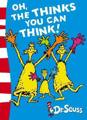 Oh, The Thinks You Can Think!(English, Paperback, Seuss Dr.)