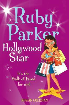 Ruby Parker: Hollywood Star(English, Paperback, Coleman Rowan)