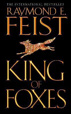 King of Foxes(English, Paperback, Feist Raymond E.)