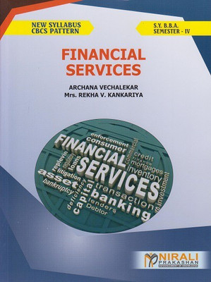 FINANCIAL SERVICES (Second Year BBA - Semester 4)(Paperback, Archana Vechalekar, Mrs. Rekha V. Kankariya)