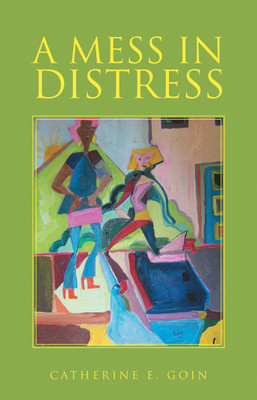 A Mess in Distress(English, Paperback, Goin Catherine E)
