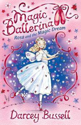 Rosa and the Magic Dream(English, Paperback, Bussell Darcey)