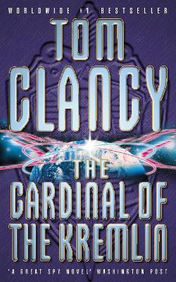 The Cardinal of the Kremlin New edition Edition(English, Paperback, Clancy Tom)