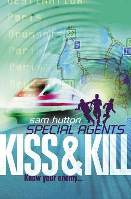 Kiss and Kill(English, Paperback, Hutton Sam)