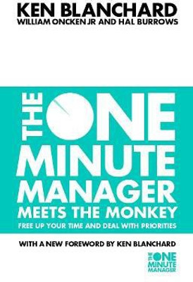 The One Minute Manager Meets the Monkey(English, Paperback, Blanchard Kenneth)
