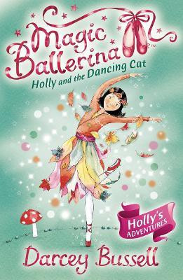 Holly and the Dancing Cat(English, Paperback, Bussell Darcey)