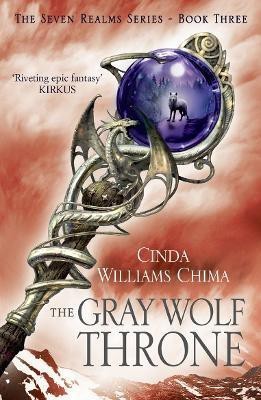 The Gray Wolf Throne(English, Paperback, Chima Cinda Williams)