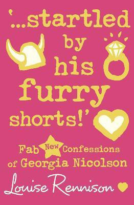 '...startled by his furry shorts!'(English, Paperback, Rennison Louise)