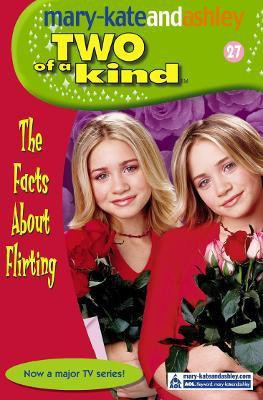 The Facts About Flirting(English, Paperback, Olsen Mary-Kate)