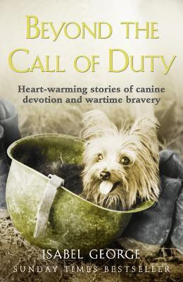 Beyond the Call of Duty(English, Paperback, George Isabel)