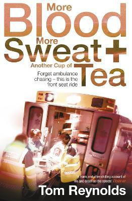 More Blood, More Sweat and Another Cup of Tea(English, Paperback, Reynolds Tom)