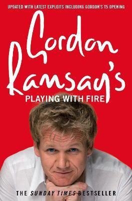 Gordon Ramsay's Playing with Fire(English, Paperback, Ramsay Gordon)