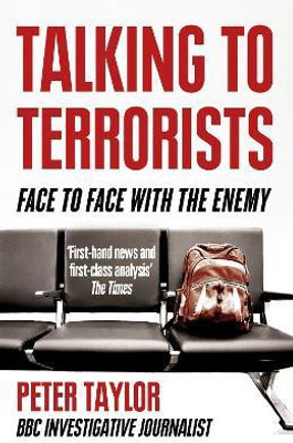 Talking to Terrorists(English, Paperback, Taylor Peter)