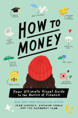 How to Money(English, Paperback, Chatzky Jean)