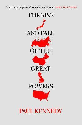 The Rise and Fall of the Great Powers(English, Paperback, Kennedy Paul)