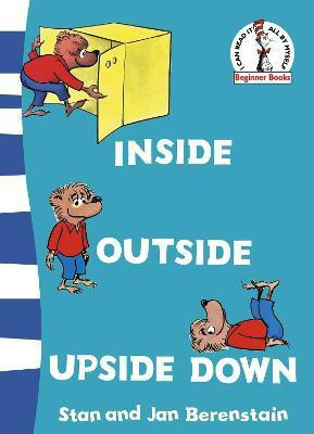 Inside Outside Upside Down(English, Paperback, Berenstain Stan)