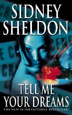 Tell Me Your Dreams(English, Paperback, Sheldon Sidney)