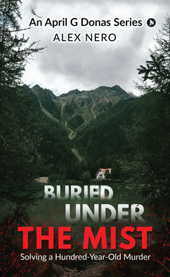 Buried Under the Mist(English, Paperback, Alex Nero)