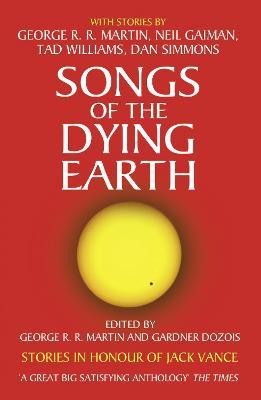 Songs of the Dying Earth(English, Paperback, unknown)