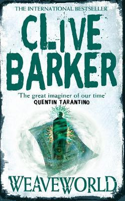 Weaveworld(English, Paperback, Barker Clive)