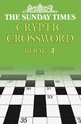 The Sunday Times Cryptic Crossword Book 3(English, Paperback, unknown)