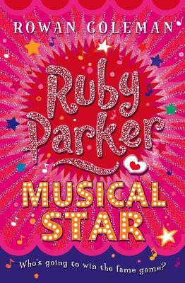 Ruby Parker: Musical Star(English, Paperback, Coleman Rowan)