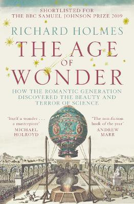 The Age of Wonder(English, Paperback, Holmes Richard)