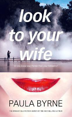 Look to Your Wife(English, Paperback, Byrne Paula)