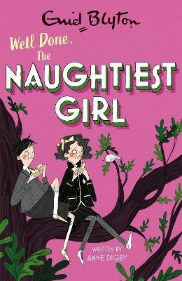 The Naughtiest Girl: Well Done, The Naughtiest Girl(English, Paperback, Digby Anne)