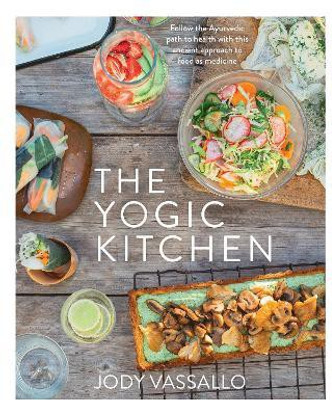 The Yogic Kitchen(English, Paperback, Vassallo Jody)