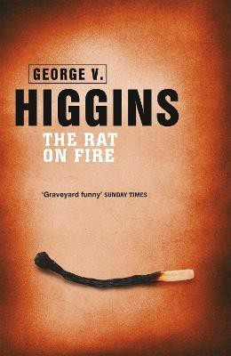 The Rat on Fire(English, Paperback, Higgins George V.)