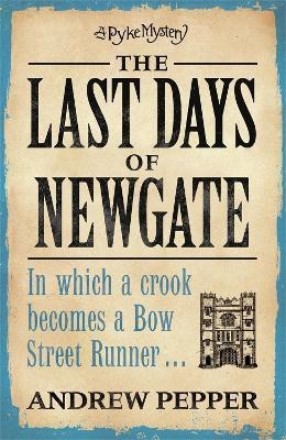 The Last Days of Newgate(English, Paperback, Pepper Andrew)