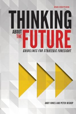 Thinking about the Future(English, Paperback, Hines Andy Dr)