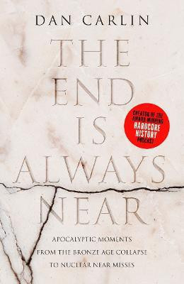 The End is Always Near(English, Paperback, Carlin Dan)