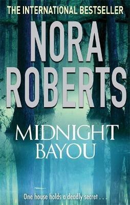 Midnight Bayou(English, Paperback, Roberts Nora)